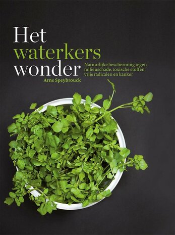 Het waterkers wonder - Arne Speybrouck