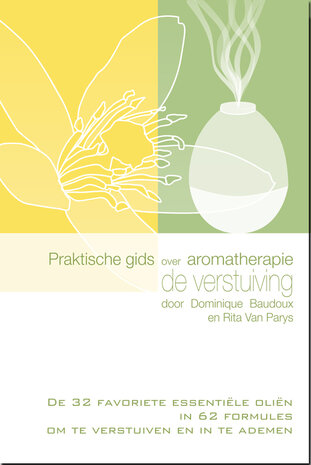 Praktische gids over aromatherapie: de verstuiving 